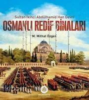 Osmanlı Redif Binaları; Sultan İkinci Abdülhamid Han Devri - 1