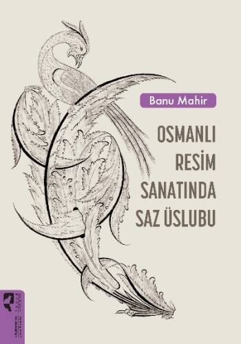 Osmanlı Resim Sanatında Saz Üslubu - 1