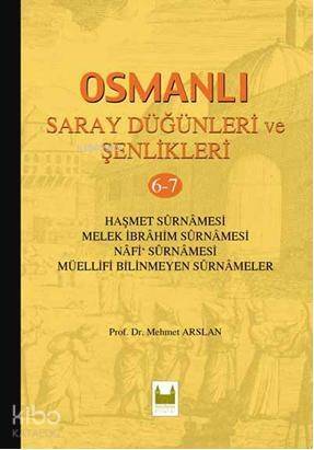 Osmanlı Saray Düğünleri ve Şenlikleri 6-7 (Ciltli) - 1