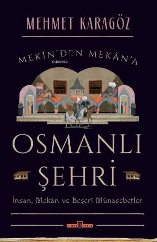 Osmanlı Şehri - 1