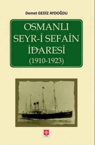 Osmanlı Seyr-i Sefain İdaresi 1910-1923 - 1