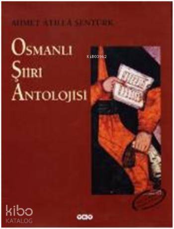 Osmanlı Şiiri Antolojisi - 1