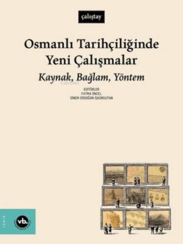 Osmanlı Tarihçiliğinde Yeni Çalışmalar - 1