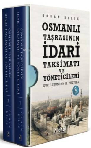 Osmanlı Taşrasının İdari Taksimatı ve Yöneticileri (2 Cilt Kutulu Set) ;Kuruluşundan 19. Yüzyıla - 1