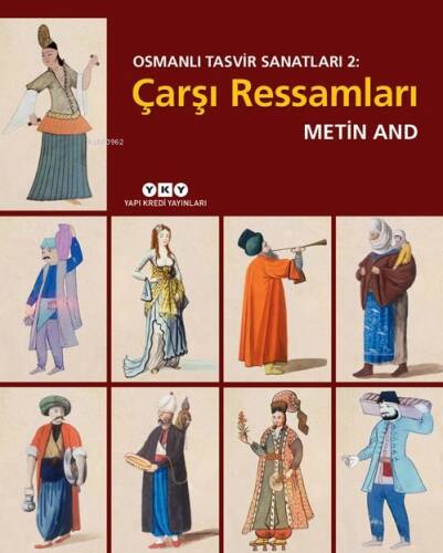 Osmanlı Tasvir Sanatları 2: Çarşı Ressamları (Karton Kapak) - 1