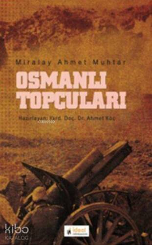 Osmanlı Topçuları - 1