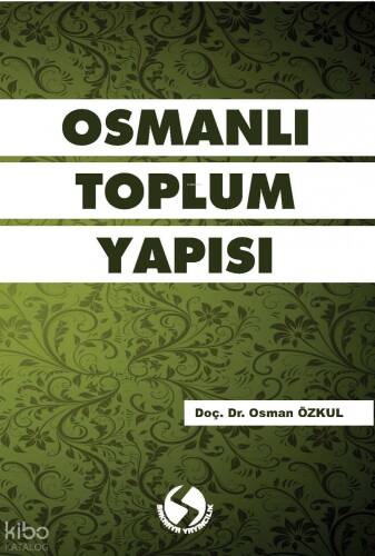 Osmanlı Toplum Yapısı - 1