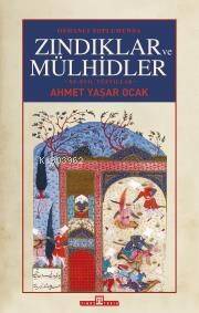 Osmanlı Toplumunda Zındıklar Ve Mülhidler - 1