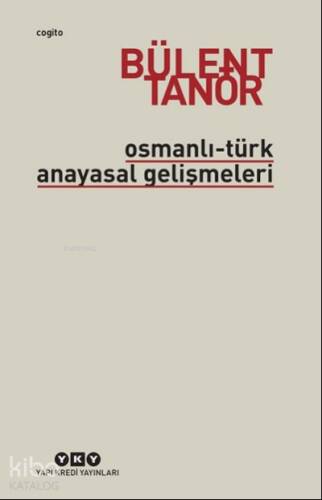 Osmanlı-Türk Anayasal Gelişmeleri (1789-1980) - 1