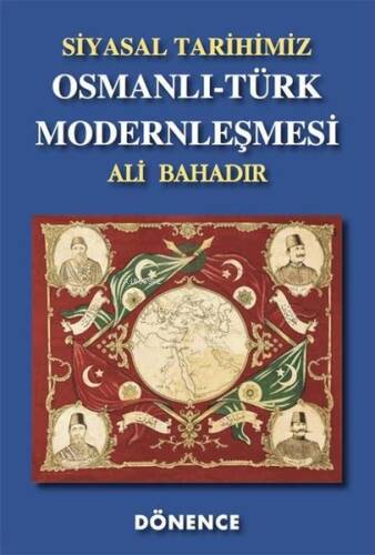 Osmanlı - Türk Modernleşmesi;Siyasal Tarihimiz - 1