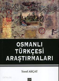 Osmanlı Türkçesi Araştırmaları - 1