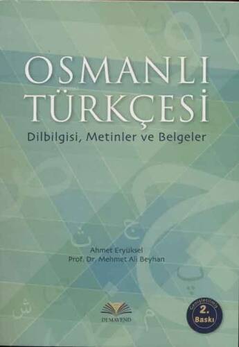 Osmanlı Türkçesi Dilbilgisi, Metinler ve Belgeler - 1