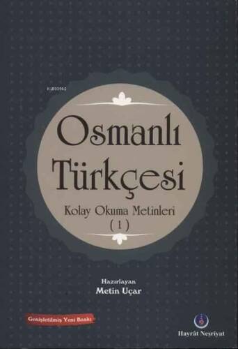 Osmanlı Türkçesi Kolay Okuma Metinleri 1 - 1