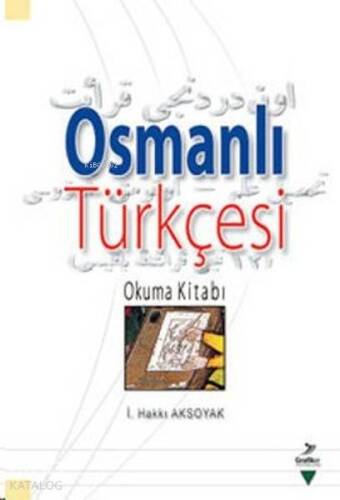 Osmanlı Türkçesi; Okuma Kitabı - 1