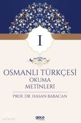 Osmanlı Türkçesi Okuma Metinleri 1 - 1