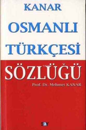 Osmanlı Türkçesi Sözlüğü - 1