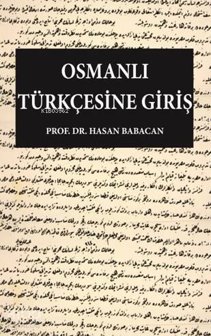 Osmanlı Türkçesine Giriş - 1