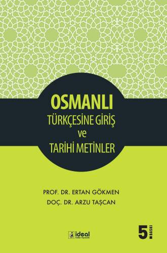 Osmanlı Türkçesine Giriş ve Tarihi Metinler - 1