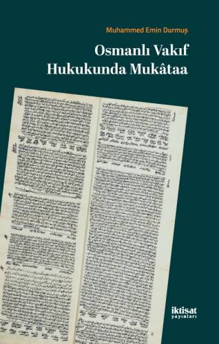 Osmanlı Vakıf Hukukunda Mukâtaa - 1