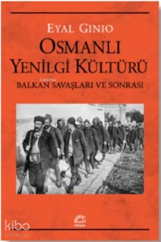 Osmanlı Yenilgi Kültürü - 1