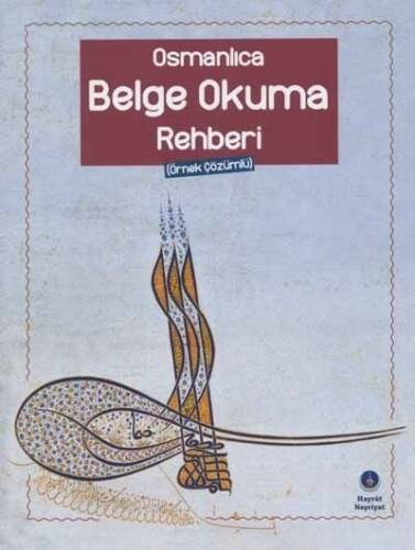 Osmanlıca Belge Okuma Rehberi - 1