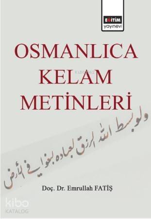 Osmanlıca Kelam Metinleri - 1