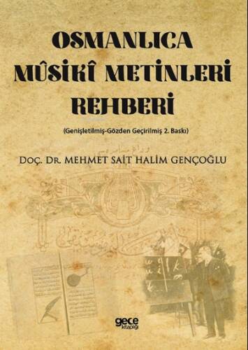 Osmanlıca Müsiki Metinleri Rehberi; (Genişletilmiş-Gözden Geçirilmiş 2. Baskı) - 1