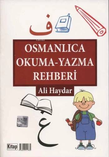 Osmanlıca Okuma Yazma Rehberi - 1