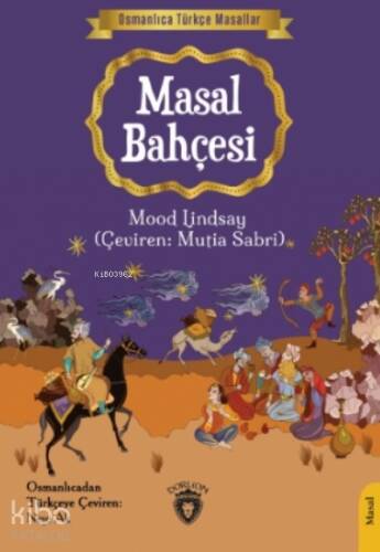 Osmanlıca Türkçe Masallar-Masal Bahçesi - 1