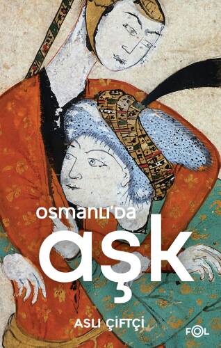 Osmanlı’da Aşk - 1