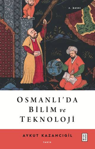 Osmanlı'da Bilim ve Teknoloji - 1