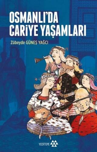 Osmanlı'da Cariye Yaşamları - 1