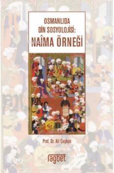 Osmanlıda Din Sosyolojisi; Naima Örneği - 1