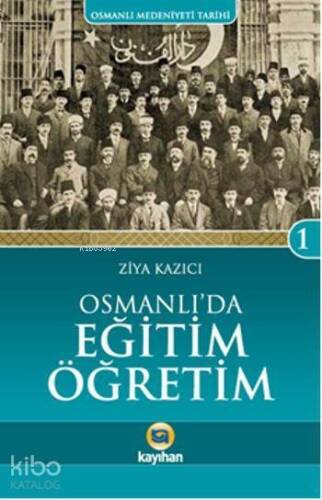 Osmanlı'da Eğitim Öğretim - 1