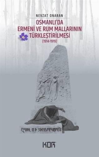 Osmanlı'da Ermeni ve Rum Mallarının Türkleştirilmesi ;(1914 - 1919) - 1