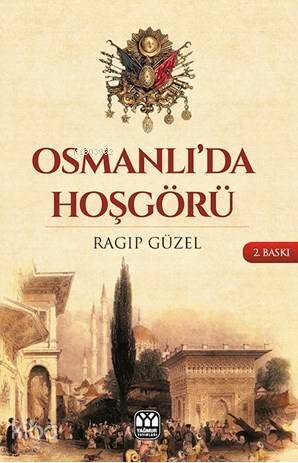 Osmanlı'da Hoşgörü - 1