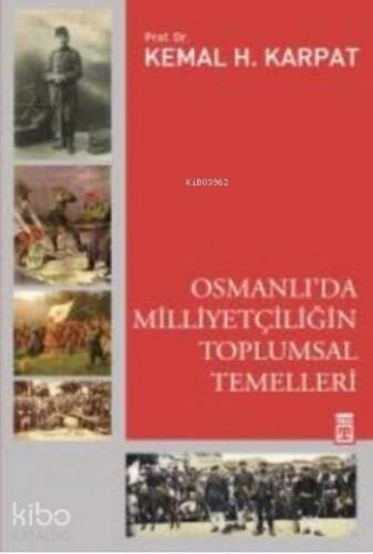 Osmanlı'da Milliyetçiliğin Toplumsal Temelleri - 1