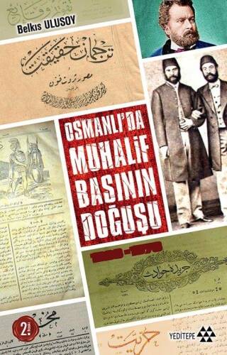 Osmanlı'da Muhalif Basının Doğuşu - 1828 - 1878 - 1