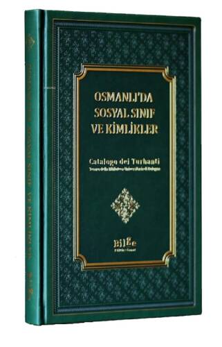 Osmanlı'da Sosyal Sınıf Ve Kimlikler;Catalogo Dei Turbanti Tesori della Biblioteca Universitaria Di Bologna - 1