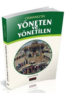 Osmanlıda Yöneten ve Yönetilen - 1