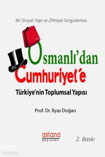 Osmanlı'dan Cumhuriyet'e Türkiye'nin Toplumsal Yapısı - 1