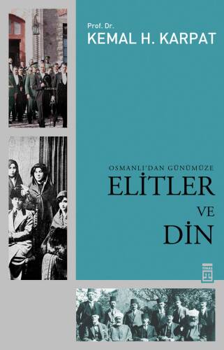 Osmanlı'dan Günümüze Elitler ve Din - 1