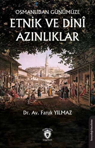 Osmanlıdan Günümüze Etnik ve Dinî Azınlıklar - 1