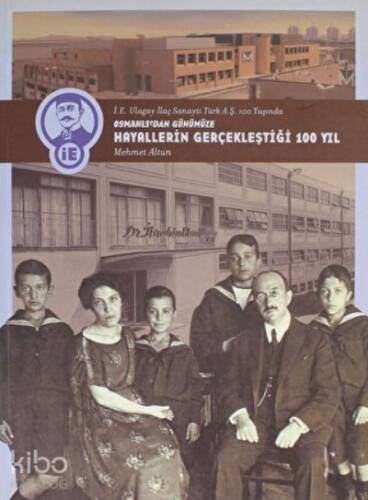 Osmanlı'dan Günümüze Hayallerin Gerçekleştiği 100 Yıl (Ciltli) - 1