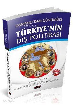 Osmanlıdan Günümüze Türkiyenin Dış Politikası - 1