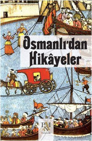 Osmanlı'dan Hikayeler - 1