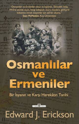 Osmanlılar ve Ermeniler; Bir İsyan ve Karşı Harekâtın Tarihi - 1