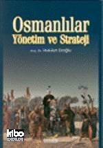 Osmanlılar; Yönetim ve Strateji - 1