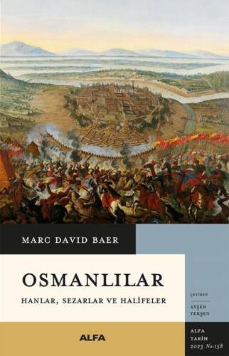 Osmanlılar;Hanlar , Sezarlar ve Halifeler - 1