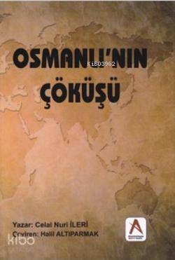 Osmanlı'nın Çöküşü - 1